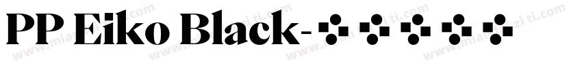 PP Eiko Black字体转换